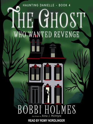 cover image of The Ghost Who Wanted Revenge
